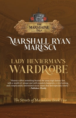 Lady Henterman's Wardrobe by Maresca, Marshall Ryan