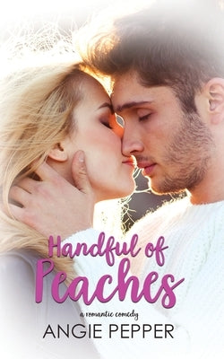 Handful of Peaches by Pepper, Angie