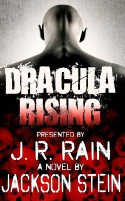 Dracula Rising by Stein, Jackson