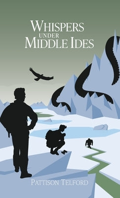 Whispers Under Middle Ides by Telford, Pattison