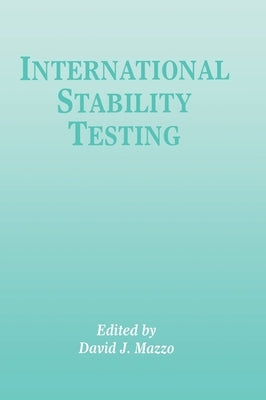 International Stability Testing by Mazzo, David J.