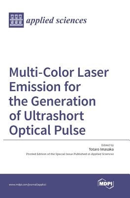Multi-Color Laser Emission for the Generation of Ultrashort Optical Pulse by Imasaka, Totaro