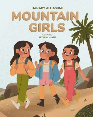 Mountain Girls by Alhashmi, Hanady