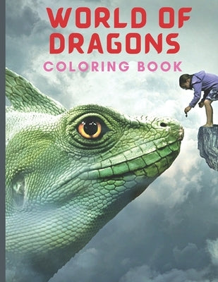 World of Dragons: Coloring Book (Dover Coloring Books) by Dragons, World