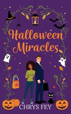 Halloween Miracles by Fey, Chrys