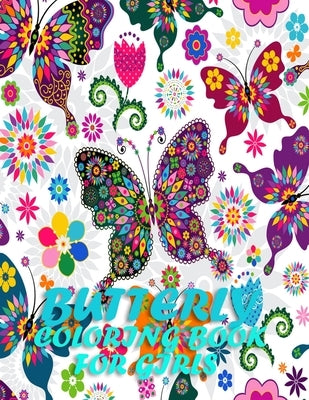 Butterfly Coloring Book For Girls: 50 beautiful and creative coloring butterfly designs for mind relaxation with fun and more by Hugo, Warren