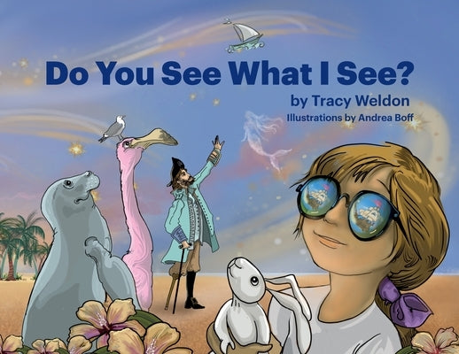Do You See What I See? by Weldon, Tracy