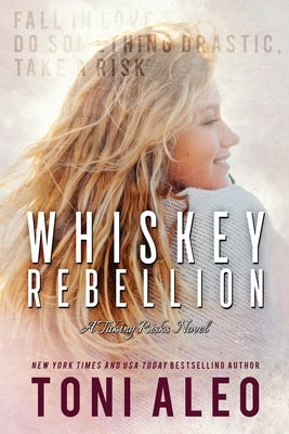 Whiskey Rebellion by Aleo, Toni