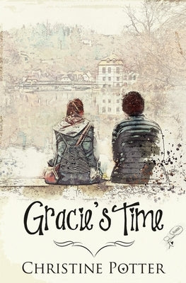 Gracie's Time by Potter, Christine