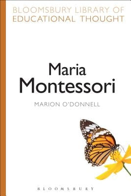 Maria Montessori by O'Donnell, Marion