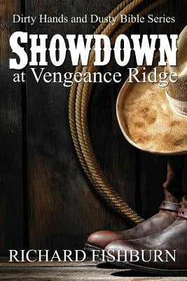 Showdown at Vengeance Ridge by Fishburn, Richard D.