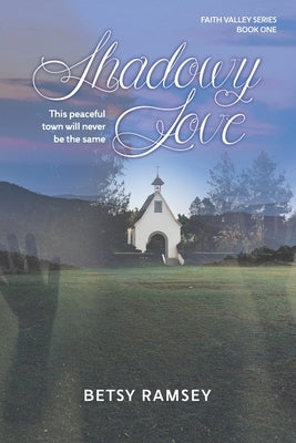 Shadowy Love by Ramsey, Betsy