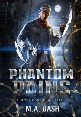 Phantom Pains by Dash, Metri A.