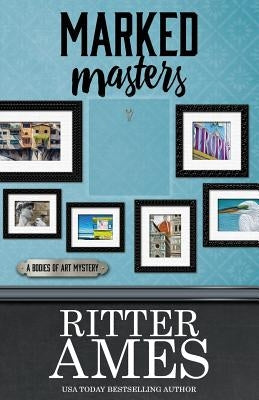 Marked Masters by Ames, Ritter