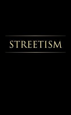 Streetism by Street, Michael E.