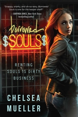 Borrowed Souls: A Soul Charmer Novel by Mueller, Chelsea