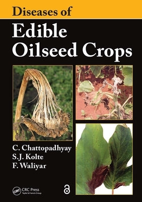 Diseases of Edible Oilseed Crops by Chattopadhyay, Chirantan