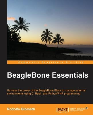 BeagleBone Essentials by Giometti, Rodolfo