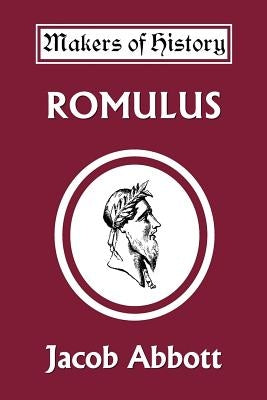 Romulus (Yesterday's Classics) by Abbott, Jacob