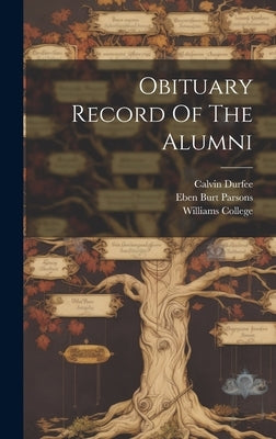 Obituary Record Of The Alumni by College, Williams