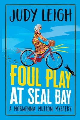 Foul Play at Seal Bay by Leigh, Judy