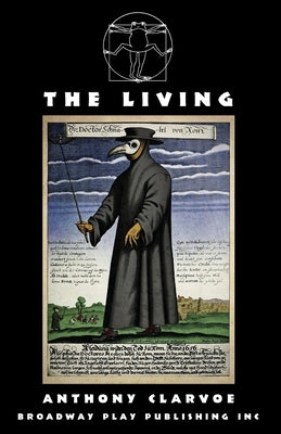 The Living by Clarvoe, Anthony