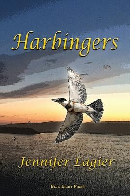 Harbingers by Lagier, Jennifer
