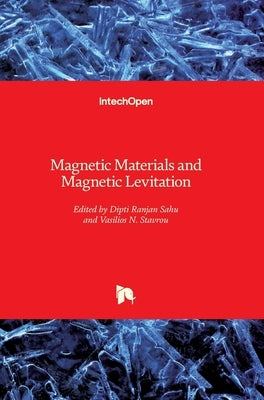 Magnetic Materials and Magnetic Levitation by Stavrou, Vasilios N.