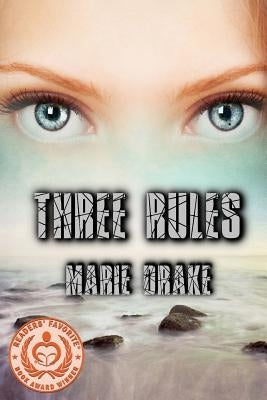 Three Rules by Drake, Marie