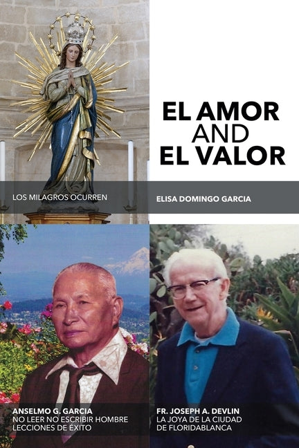 El Amor Y El Valor by Garcia, Elisa Domingo