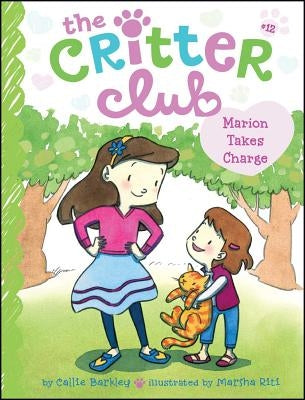 Marion Takes Charge: Volume 12 by Barkley, Callie