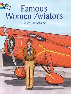 Famous Women Aviators Coloring Book by LaFontaine, Bruce