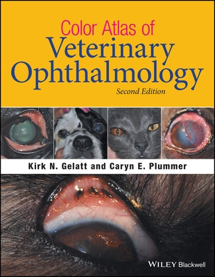 Color Atlas of Veterinary Ophthalmology by Gelatt, Kirk N.