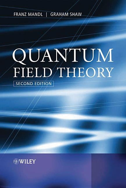 Quantum Field Theory by Mandl, Franz