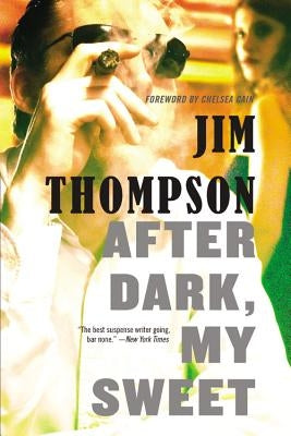 After Dark, My Sweet by Cain, Chelsea