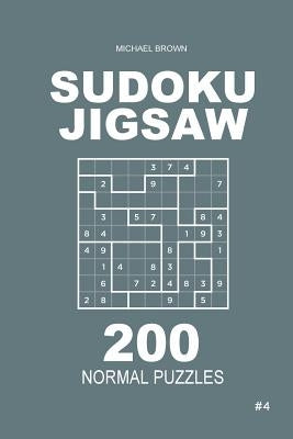 Sudoku Jigsaw - 200 Normal Puzzles 9x9 (Volume 4) by Brown, Michael