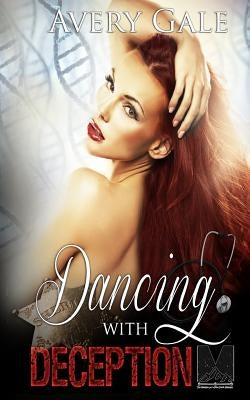 Dancing with Deception by Gale, Avery