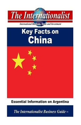 Key Facts on China: Essential Information on China by Nee, Patrick W.