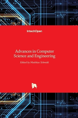 Advances in Computer Science and Engineering by Schmidt, Matthias