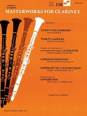 Masterworks for Clarinet Book 1 116 Worlds Favorite by Hal Leonard Corp
