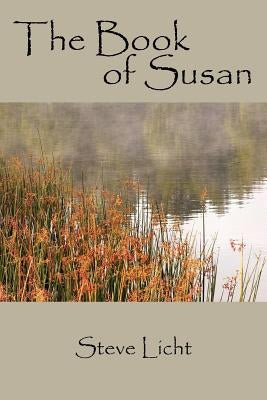 The Book of Susan by Licht, Steve
