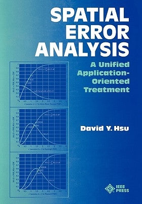 Spatial Error Analysis: A Unified Application-Oriented Treatment by Hsu, David Y.