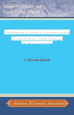 Twentieth-Century Urbanization: In Search of an Urban Paradigm for an Urban World by Spodek, Howard