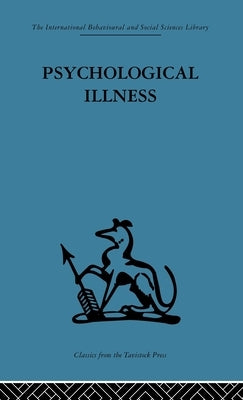 Psychological Illness: A community study by Primrose, E. J. R.