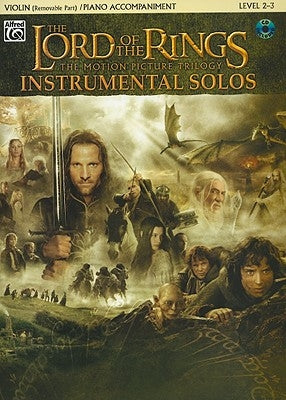 The Lord of the Rings Instrumental Solos for Strings: Violin (with Piano Acc.), Book & Online Audio/Software by Shore, Howard