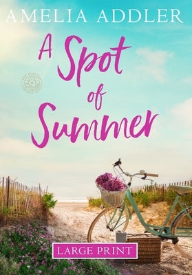 A Spot of Summer by Addler, Amelia