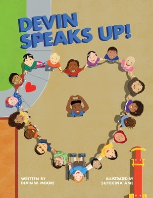 Devin Speaks Up (Paperback) by Moore, Devin