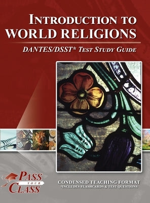 Introduction to World Religions DANTES/DSST Test Study Guide by Passyourclass