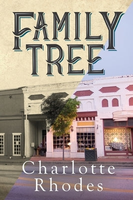 Family Tree by Rhodes, Charlotte