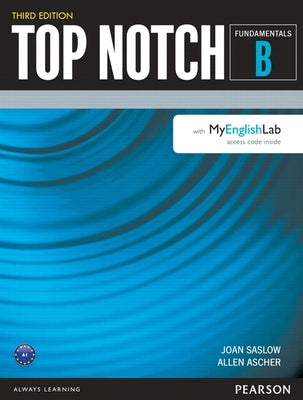Top Notch Fundamentals Sb Split B W/Mel by Saslow, Joan